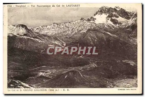 Cartes postales Dauphine Vue Panoramique du Col du Lautaret Le Col et le Grand Galibier