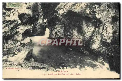 Cartes postales Les Alpes Gouffre de Couffourenck Sous Pallon