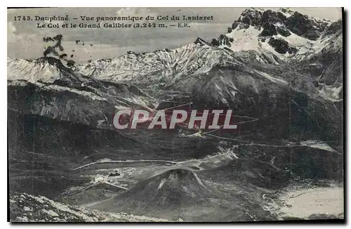 Ansichtskarte AK Dauphine Vue panoramique du Col du Lauteret Le Col et le Grand Galibier