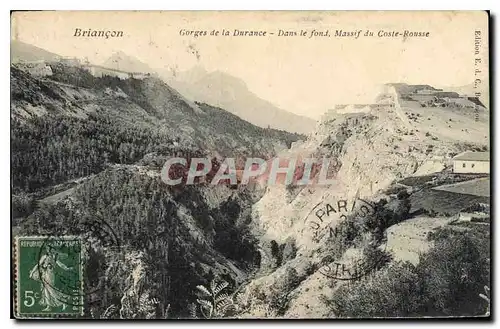 Cartes postales Briancon Gorges de la Durance Dans le fond Massif du Coste Rousse