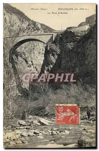 Cartes postales Hautes Alpes Briancon Le Pont d'Asfeld