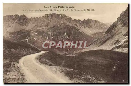 Cartes postales Route du Grand Galibier et la Chaine de la Medje