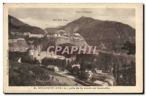Cartes postales Briancon pris de la route de Grenoble