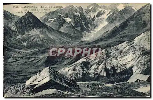 Cartes postales Dauphine Le Col du Lautaret Le Massif de la Meije