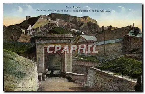 Cartes postales Briancon Porte Pignerol et Fort du Chateau