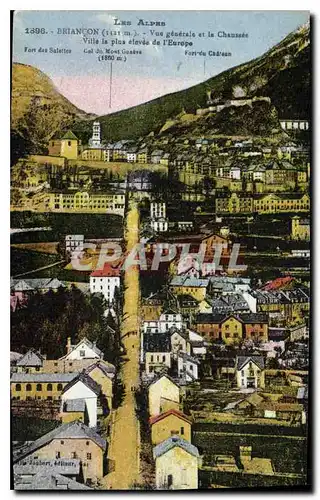 Cartes postales Briancon Vue generale et la Chaussee Ville la plus elevee de l'Europe