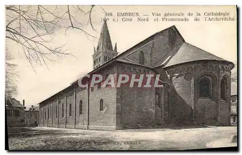 Cartes postales Embrun Vue generale de la Cathedrale Cote Nord et Promenade de l'Archeveche