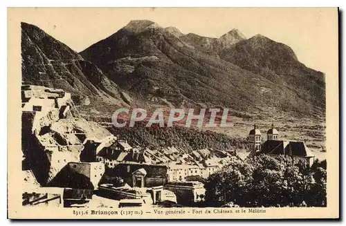 Ansichtskarte AK Briancon Vue generale Fort du Chateau et le Melexin