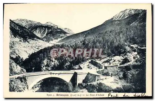 Ansichtskarte AK Briancon Le Pont d'Asfeld