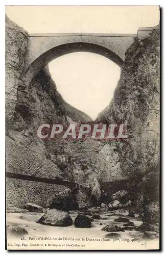 Cartes postales Pont d'Asfeld ou du Diable sur la Durance