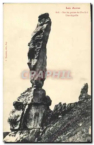 Cartes postales Les Alpes Sur les pontes de Chaillot Une Aiguille