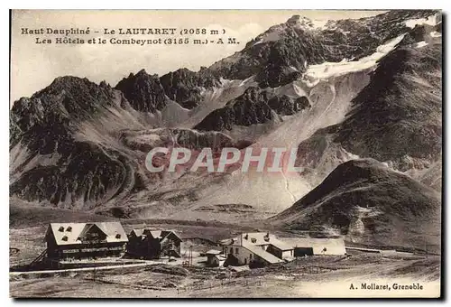 Cartes postales Haut Dauphine Le Lautaret Les Hotels et le Combeynot