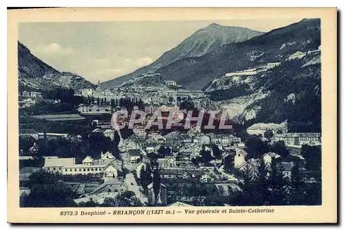 Cartes postales Dauphine Briancon Vue generale et Sainte Catherine