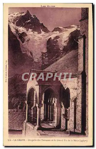 Cartes postales La Grave Chapelle des Terrasses et le Grand Pie de la Meije