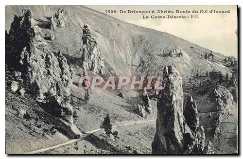 Cartes postales De Briancon a Abries Route du Col d'Izoard La Casse Deserte