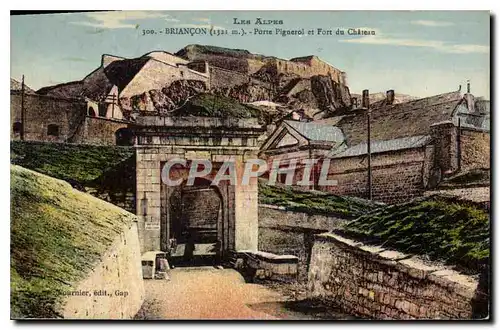 Cartes postales Briancon Porte Piguerol et Fort du Chateau