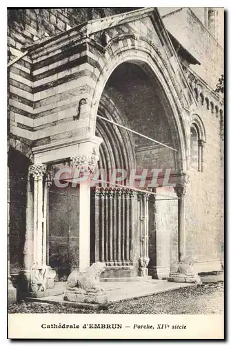 Ansichtskarte AK Cathedrale d'Embrun Porche XIV siecle