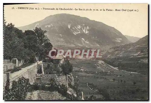 Cartes postales Embrun Promenade de l'Archeveche Le Roc a pic de 70m et la Plaine Mont Orel