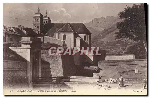 Ansichtskarte AK Briancon Porte d'Italie et l'Eglise