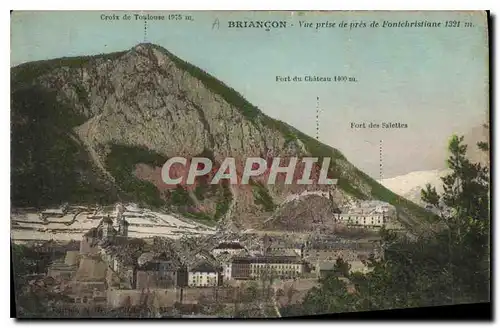 Cartes postales Briancon Vue prise de pres de Fontchristiane