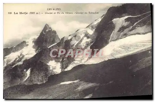 Ansichtskarte AK Les Alpes La Meije Glacier et Pic du Rateau Glacier au Tabuchet