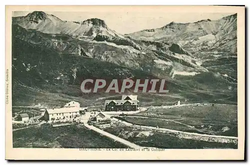 Ansichtskarte AK Dauphine Le Col du Lautaret et le Galibier