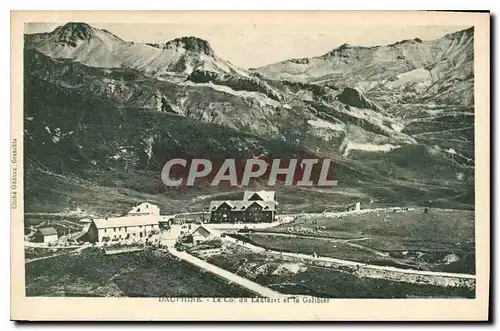 Cartes postales Dauphine Le Col du Lautaret et le Galibier