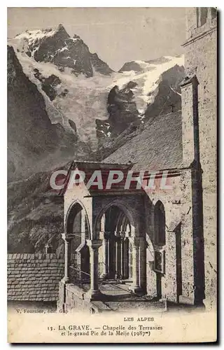 Ansichtskarte AK La Grave Chapelle des Terrasses et le grand Pic de la Meije