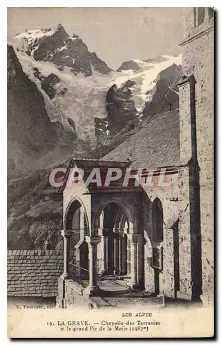 Cartes postales La Grave Chapelle des Terrasses et le grand Pic de la Meije