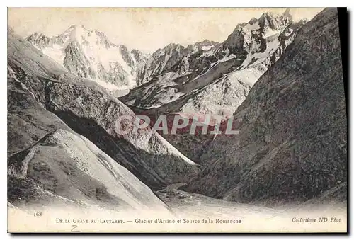 Ansichtskarte AK De la Grave au Lautaret Glacier d'Arsine et Source de la Romanche