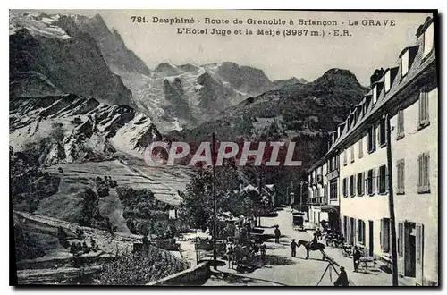 Cartes postales Dauphine Route de Grenoble a Briancon La Grave L'Hotel Juge et la Meije