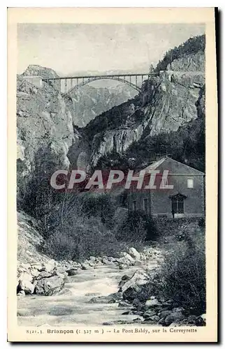 Ansichtskarte AK Briancon Le Pont Baldy sur la Cerveyrette