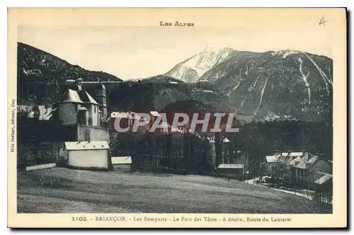 Ansichtskarte AK Briancon Les Remparts Le Fort des Tetes A droite Route du Lautaret