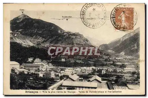 Cartes postales Briancon Ville la plus elevee de l'Europe Vallee de Fontchristiane et Ste Catherine