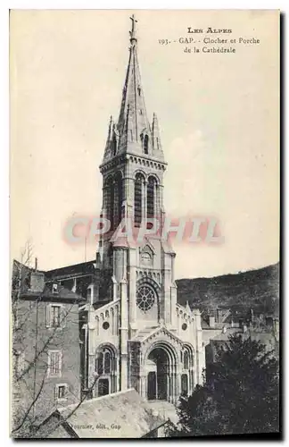 Ansichtskarte AK Gap Clocher et Porcher de la Cathedrale