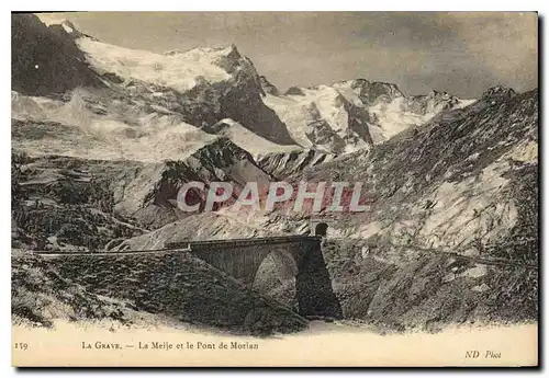 Cartes postales La Grave La Meije et le Pont de Morian