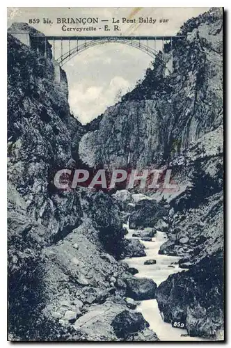 Cartes postales Briancon Le Pont Baldy Cerveyrette