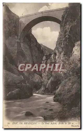 Cartes postales Env de Briancon Le Pont d'Asfeld