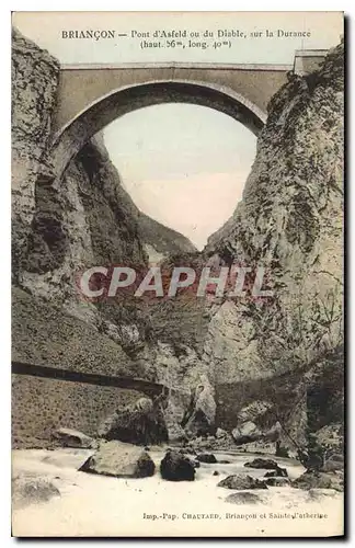 Cartes postales Briancon Pont d'Asfeld ou du Diable sur la Durance