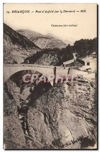 Ansichtskarte AK Briancon Pont d'Asfeld sur la Durance