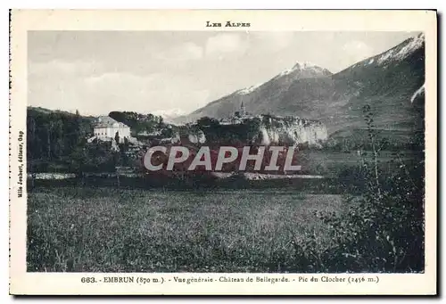 Cartes postales Embrun Vue generale Chateau de Bellegarde Pic du Clocher