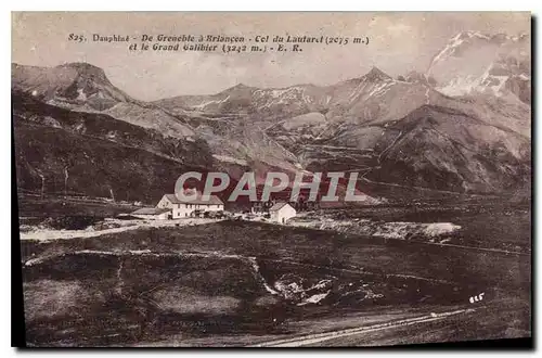 Ansichtskarte AK Dauphine De Grenoble a Briancon Col du Lautaret et le Grand Galibier