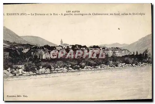 Cartes postales Embrun La Durance et le Roc A gauche montagnes de Chateauroux au fond celles de St Crepin