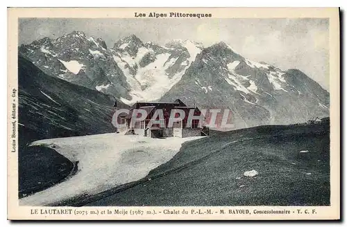 Cartes postales Le Lautaret et la Meije Chalet du PLM