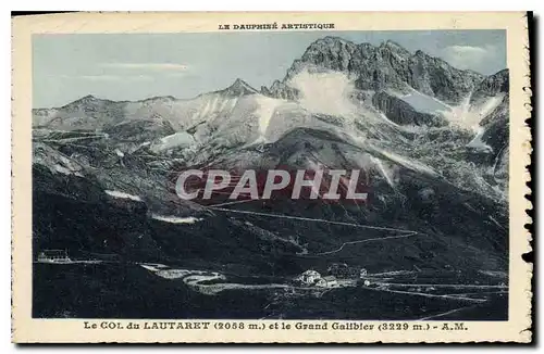 Cartes postales Le Col du Lauteret et le Grand Galibier