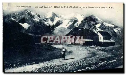 Cartes postales Dauphine Le Lautaret Hotel du PLM et le Massif de la Meije