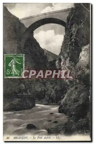 Cartes postales Briancon Le Pont Asfeld