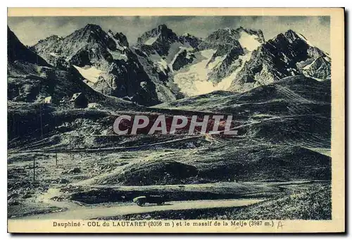 Cartes postales Dauphine Col du Lautaret et le massif de la Meije