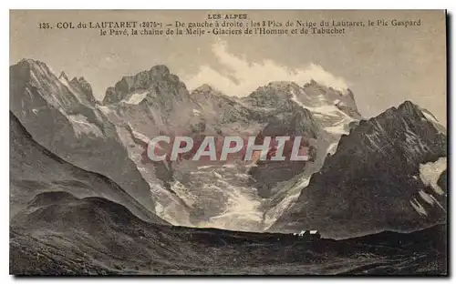 Cartes postales Les Alpes Col du Lautaret De gauche a droite
