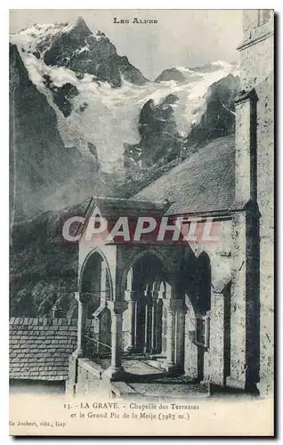 Cartes postales La Grave Chapelle des Terrasses et le Grand Pic de la Meije